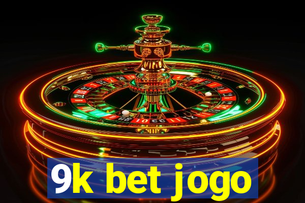 9k bet jogo